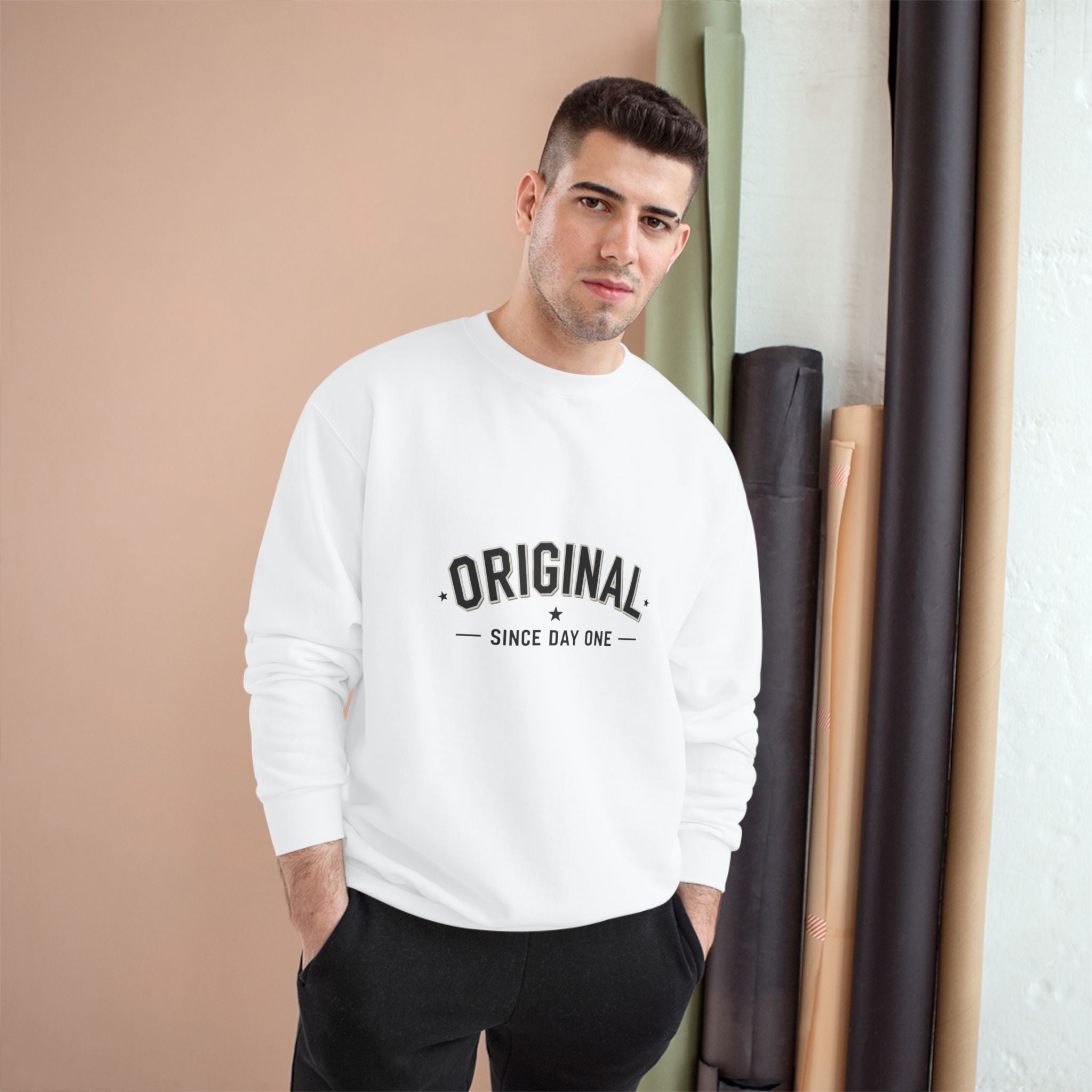 Original Sweatshirt — "Since Day One" Inspirational Champion Crewneck