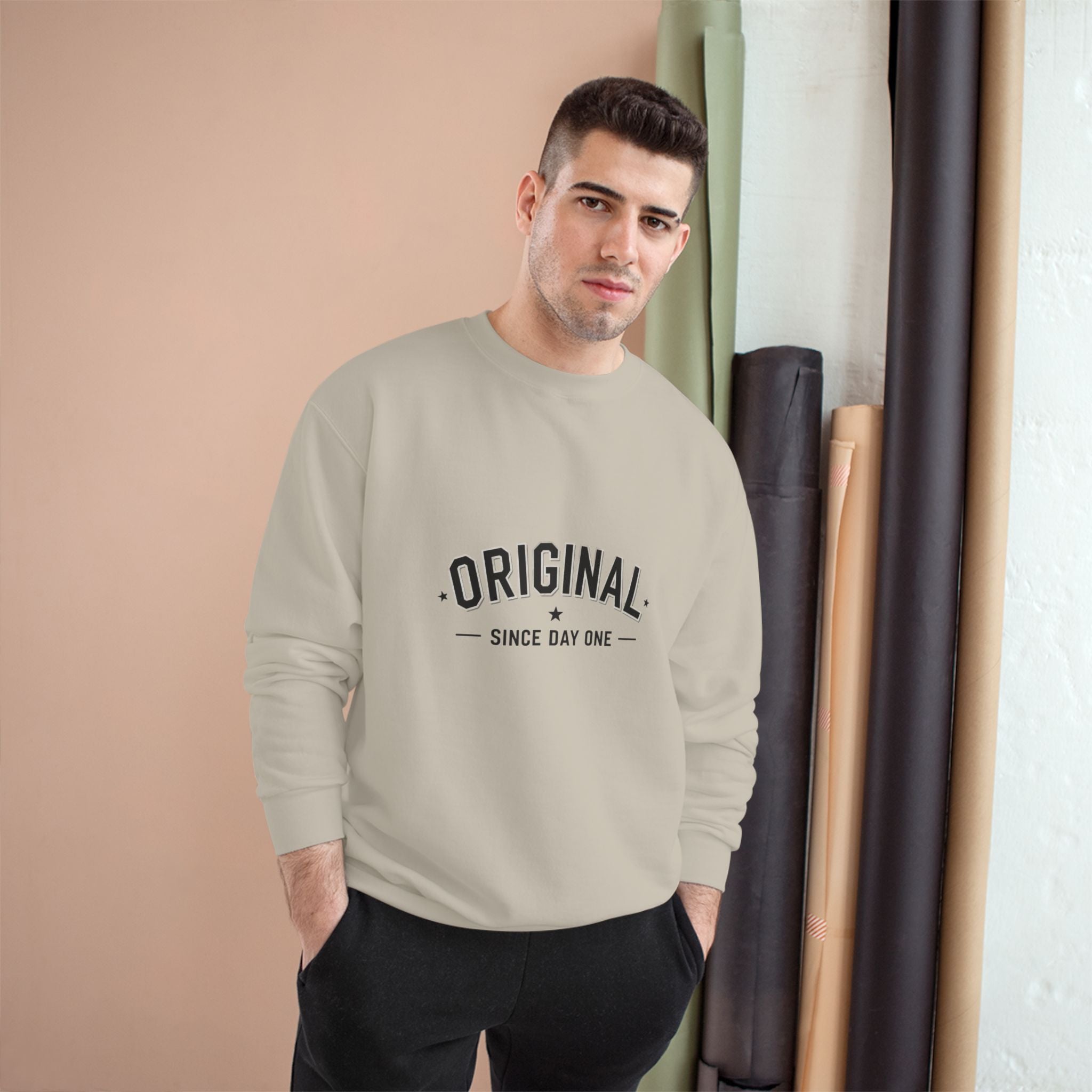 Original Sweatshirt — "Since Day One" Inspirational Champion Crewneck